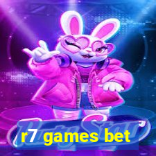 r7 games bet